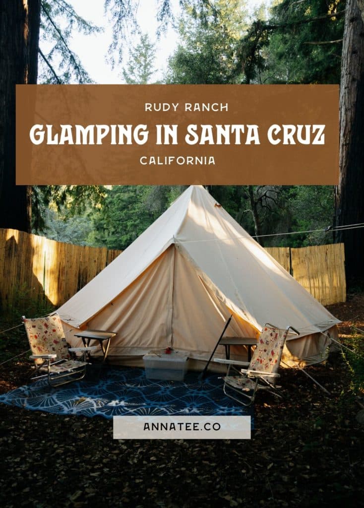A Pinterest graphic that says "Rudy Ranch Glamping in Santa Cruz, California."