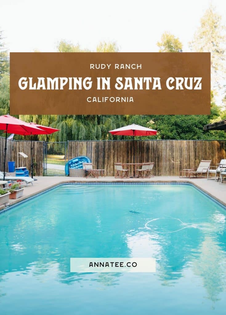 A Pinterest graphic that says "Rudy Ranch Glamping in Santa Cruz, California."
