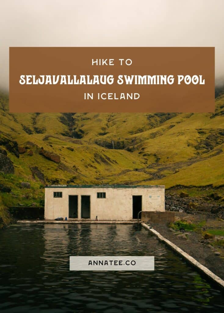 A Pinterest graphic that says "hike to the Seljavallalaug Swimming Pool in Iceland."