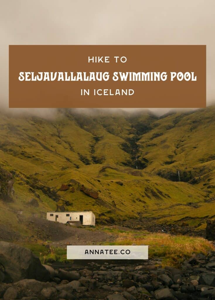 A Pinterest graphic that says "hike to the Seljavallalaug Swimming Pool in Iceland."