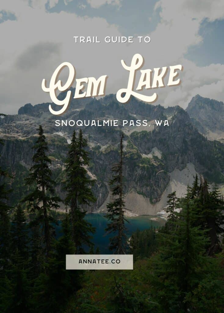 A Pinterest graphic that says "Trail Guide to Gem Lake - Washington."
