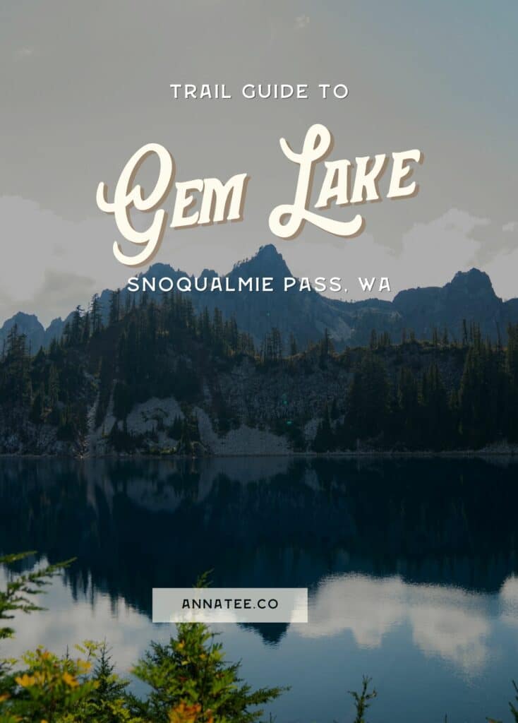 A Pinterest graphic that says "Trail Guide to Gem Lake - Washington."