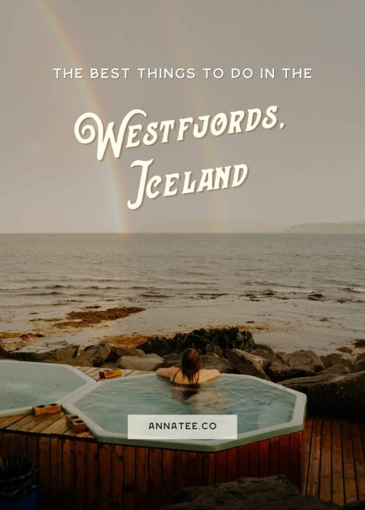 A Pinterest graphic that says "The Best Things to Do in the Westfjords Iceland."
