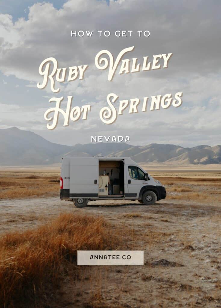 A Pinterest graphic that says "How to Get to Ruby Valley Hot Springs, Nevada."