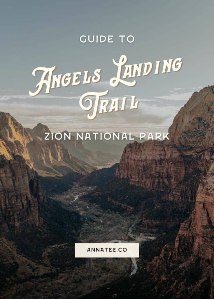 A Pinterest graphic that says "Guide to the Angels Landing Trail - Zion National Park."