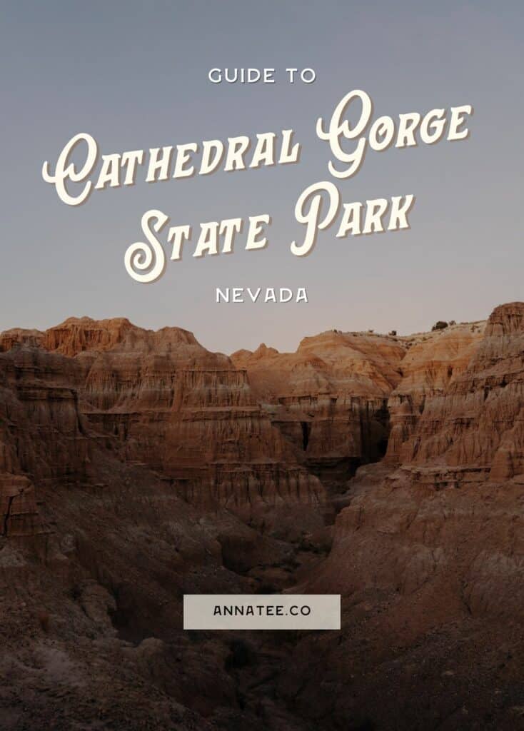 A Pinterest graphic that says "Guide to Cathedral Gorge State Park, Nevada."