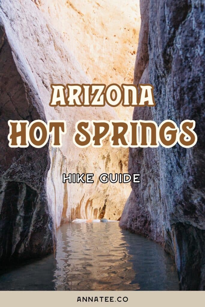 A Pinterest graphic that says "Arizona Hot Springs Hike Guide."