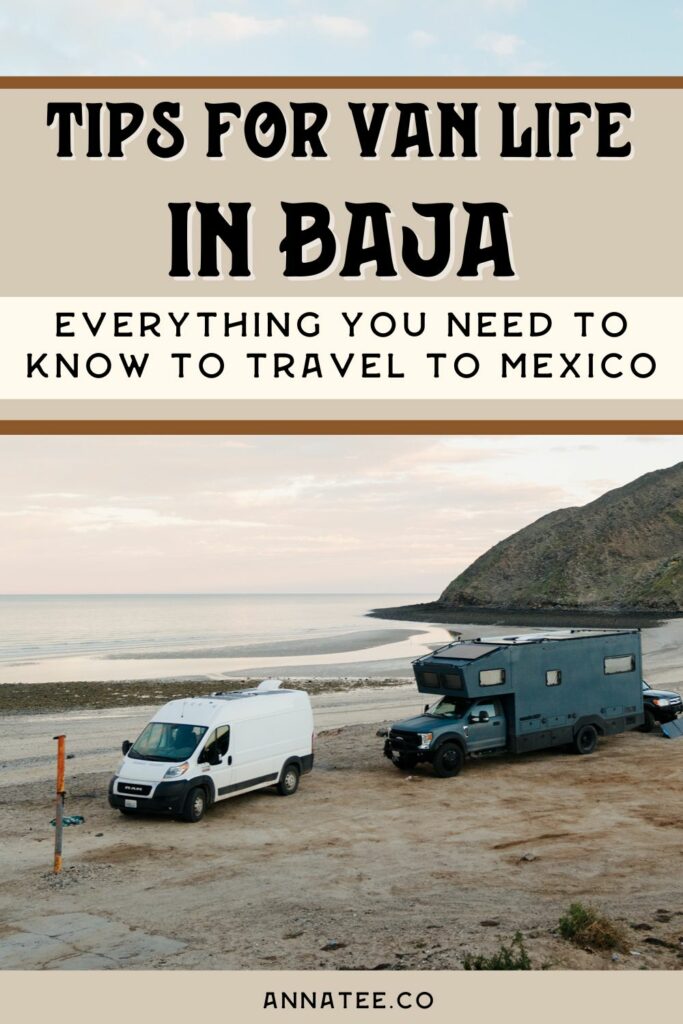 A Pinterest graphic that says "Van life in Baja - tips for traveling to Mexico."