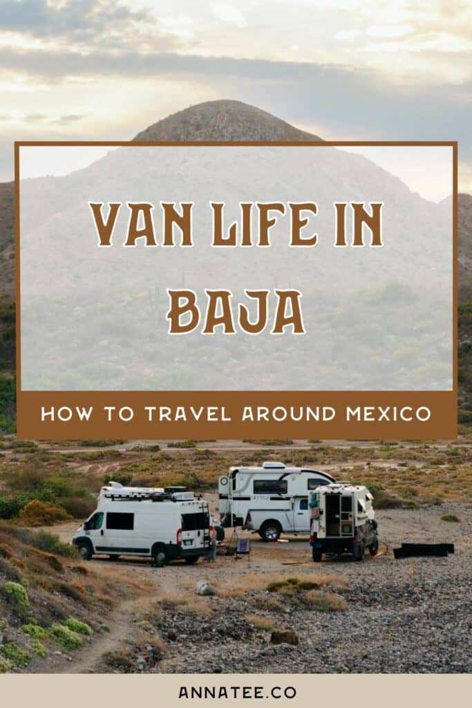 A Pinterest graphic that says "Van life in Baja - tips for traveling to Mexico."