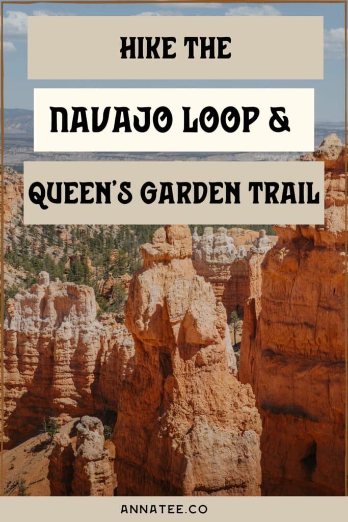 A Pinterest graphic that says "Hike the Navajo Loop and Queen's Garden Trail."
